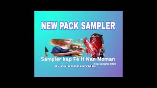 Sampler dj Moman New Pack Sampler dj 20242025 [upl. by Annavoeg]