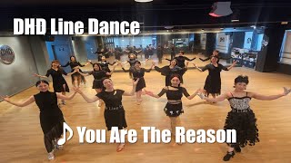 DHD 라인댄스  청주라인댄스  라인댄스  You Are The Reason  라인댄스 지도자교육관 [upl. by Noiramaj]