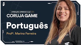 CORUJA GAME Operação Aprendiz EAM  Português com profª Marina Ferreira [upl. by Esoryram]