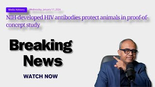 HIV NIH successful in using 3 Antibodies in NHP to prevent HIV [upl. by Aniala]