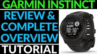 Garmin Instinct Review and Full Walkthrough  Garmin Instinct Overview [upl. by Soilisav]