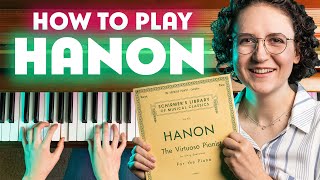 How to Practice Hanon  Beginner Piano Technique [upl. by Eaner]