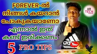 ✔  FOREVERൽ നിങ്ങൾ കയറാൻ പോകുകയാണോ എന്നാൽ ഇത് കണ്ടിരിക്കണം  AR TECH  MALAYALAM  ✔ [upl. by Forrester]