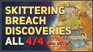 Skittering Breach Discoveries WoW [upl. by Porush]