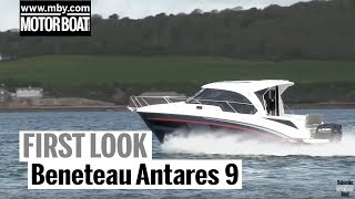 Bénéteau Antares 9  First Look  Motorboat amp Yachting [upl. by Ecyla]