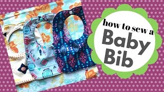 How to sew a baby bib A beginner friendly tutorial [upl. by Icnarf]