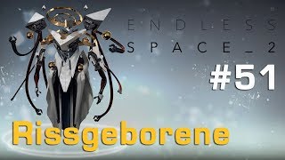 Lets Play Endless Space 2 51 Die Machtergreifung – Rissgeborene deutsch [upl. by Grannie716]