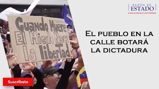 315 El pueblo en la calle botará la dictadura Razón de Estado con Dionisio Gutiérrez [upl. by Yenattirb]