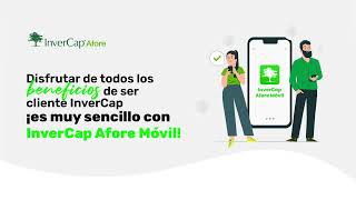 Cambia tu Afore a InverCap fácil y rápido con nuestra app [upl. by Oirramed]