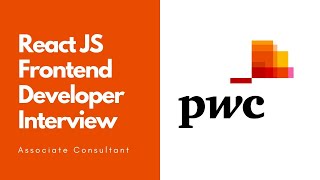 PWC ReactJS Interview  Frontend Developer  PWC Associate Consultant  ReactJS Developer 2022  PWC [upl. by Gert]