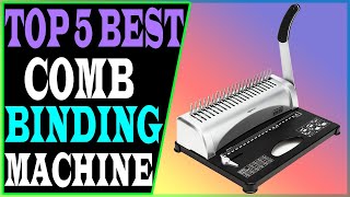 Top 5 Best Comb Binding Machine Review 2023 [upl. by Stilla520]