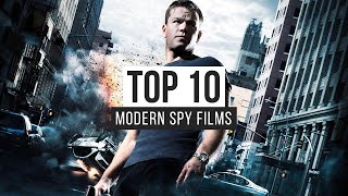 Top 10 Modern Spy Films [upl. by Madaih]