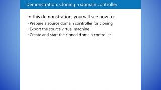 Demonstration Cloning a domain controller [upl. by Ruiz]