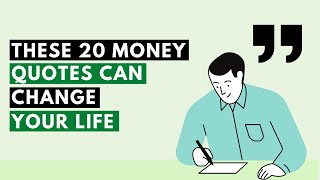 20 Inspiring Quotes About Money [upl. by Ginny]