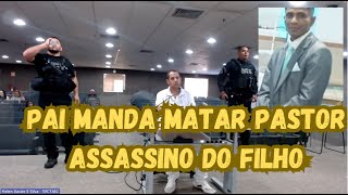 🔴🎥PAI ACERTO DE CONTAS PAGOU PRA MATAR O ASSASSINO DO FILHO [upl. by Flemming]