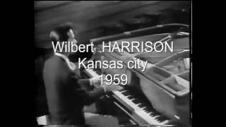 Wilbert HARRISON Kansas City 1959 Rare document [upl. by Axel]