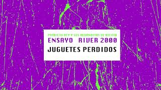 Juguetes perdidos  Ensayo River 2000  Los Redondos [upl. by Bernard]