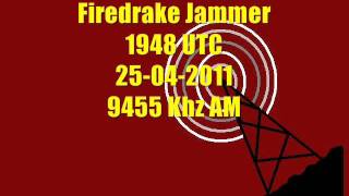 Firedrake Jammer 1948 UTC 25042011 9455 Khz AM [upl. by Einoj]