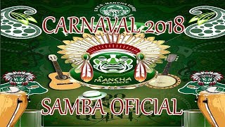 MANCHA VERDE 2018  SAMBA OFICIAL [upl. by Nesmat]