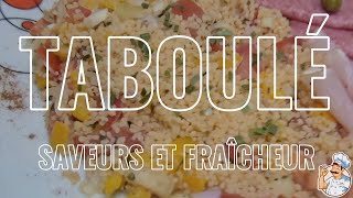 TABOULÉ SAVEURS ET FRAICHEUR [upl. by Harty]