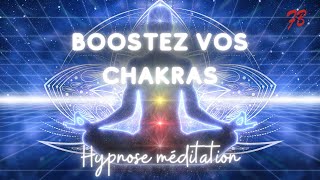 Stimuler L ENERGIE DE VIE hypnose et méditation des CHAKRAS [upl. by Xena]