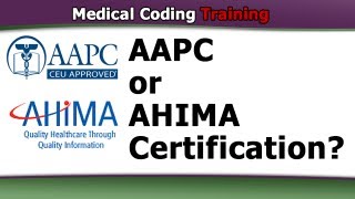 AAPC or AHIMA Certification [upl. by Aroda]