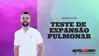 Semiologia Respiratória  Teste de Expansão Pulmonar [upl. by Aydin158]