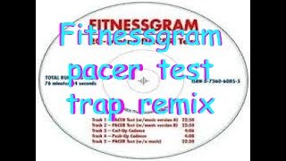 fitnessgram pacer test trap remix lol [upl. by Kliber]