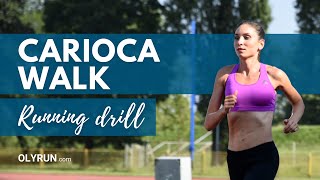 How to do Carioca Walk Running Drill  OLYRUN [upl. by Irmo180]