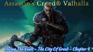 Closing The Vault  The City Of Greed  Chapter 4  Main Quest  Assassins Creed® Valhalla [upl. by Nats126]