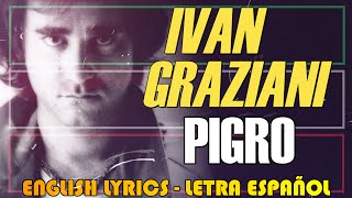 PIGRO  Ivan Graziani 1978 Letra Español English Lyrics Testo italiano [upl. by Carothers]