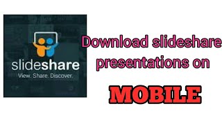 How to download slideshare ppt in mobile [upl. by Pickering573]