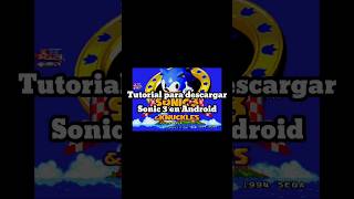 Descargar Sonic 3 en Android Facil y Rapido Tutorial [upl. by Arracahs]