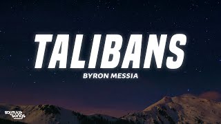 Byron Messia  Talibans Lyrics [upl. by Anaile]