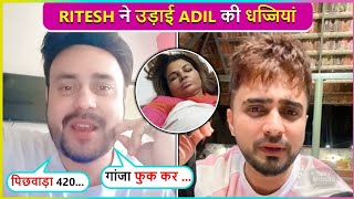 Ritesh Singh Slams Adil Khan Durrani For Making Fun Of Rakhis Health Condition [upl. by Zirkle]