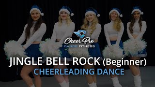 JINGLE BELL ROCK  Cheerleading Dance Beginner [upl. by Anma]