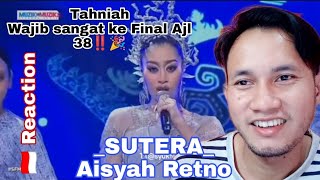 Aisha Retno  SUTERA SFMM 38 🇮🇩 Reaction  Menanti Final Ajl 38‼️‼️ [upl. by Warms290]