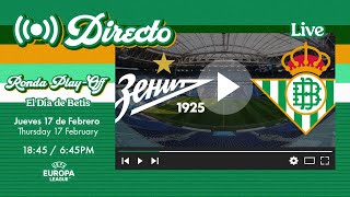 🚨 DIRECTO  FC ZenitReal Betis  VÍVELO CON NOSOTROS [upl. by Masry]