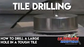 How to drill a large hole in a tough tile [upl. by Maharg]