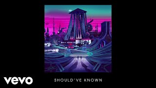 Gorgon City  Should’ve Known Audio [upl. by Sualk]