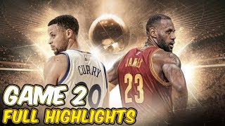 Game 2  Cleveland Cavaliers vs Golden State Warriors Full Game Highlights 2017 NBA Finals [upl. by Eah]