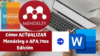 Cómo ACTUALIZAR Mendeley a APA 7ma Edición [upl. by Yrdnal41]