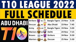 Abu Dhabi T10 League 2022 Schedule T10 League 2022 schedule Fixtures Timings [upl. by Clarisse843]