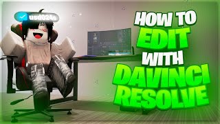 How To Edit Da Hood Montages Using DaVinci Resolve 2024  Da Hood [upl. by Devine]