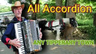 Any Tipperary Town  All Accordion  Irish  Music  Played by Mick Edwards [upl. by Ileana966]