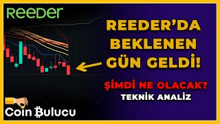 REEDER’DA BEKLENEN GÜN GELDİ NE OLACAK [upl. by Thornton]