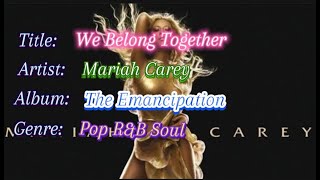 We Belong Together  Mariah Carey Lyrics Video A timeless anthem of heartache and resilience [upl. by Eremahs]