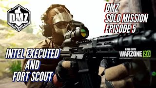 DMZ Warzone 2 Solo Episode 5 Fort Scout and Intel Executed [upl. by Meara]