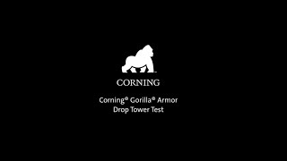 Corning® Gorilla® Armor Drop Tower Test [upl. by Namad]