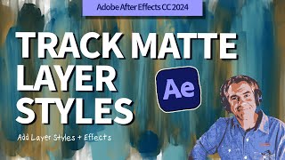 How To Add Layer Styles To Track Mattes in After Effects [upl. by Llewon13]